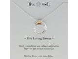 Five Loving Sisters Necklace By Live Well