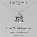 Not All Who Wander Are Lost Inspirational Charm Necklace By Live Well