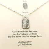 b.u. Good Friends Are Like Stars Dog Tag Necklace